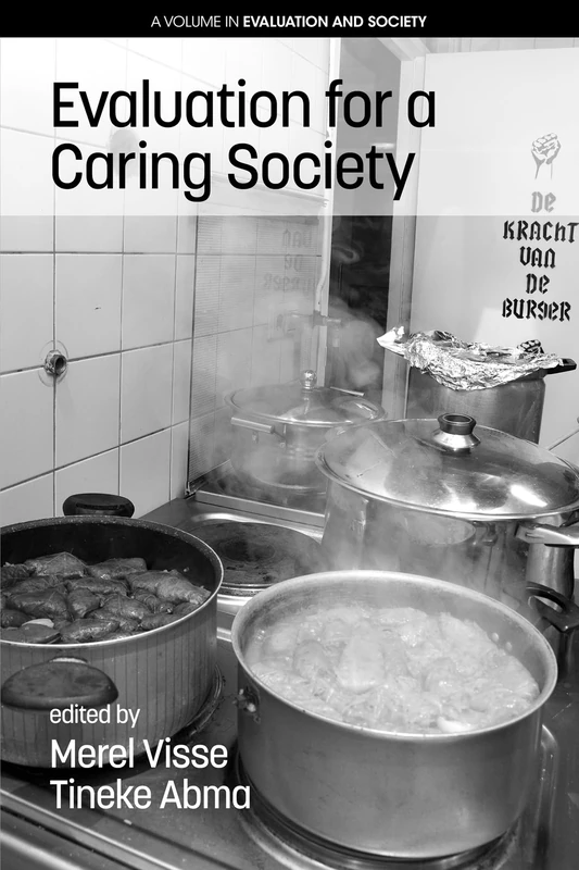 Evaluation for a Caring Society (Evaluation and Society)