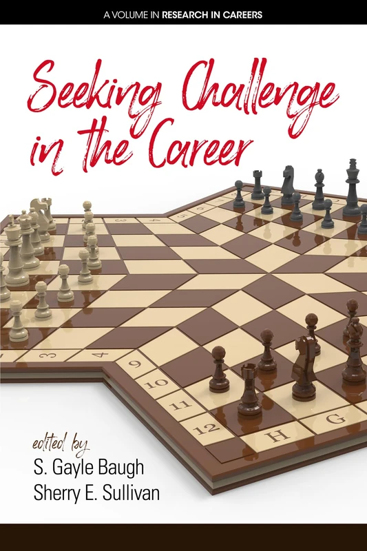 Seeking Challenge in the Career (Research in Careers)