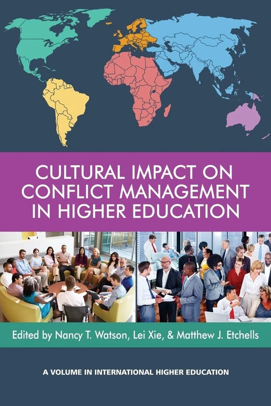 Cultural Impact on Conflict Management in Higher Education (International Higher Education)
