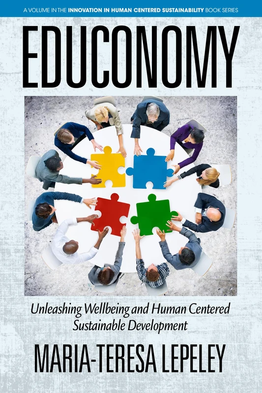 EDUCONOMY: Unleashing Wellbeing and Human Centered Sustainable Development (Innovation in Human Centered Sustainability) - Image 1