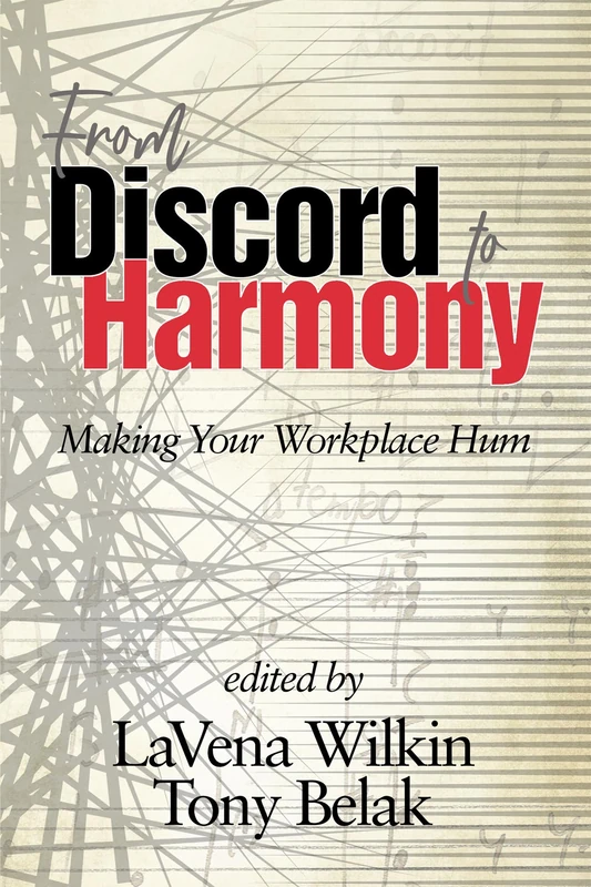 From Discord to Harmony: Making Your Workplace Hum