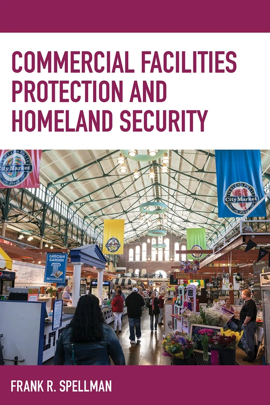 Commercial Facilities Protection and Homeland Security (Homeland Security Series)