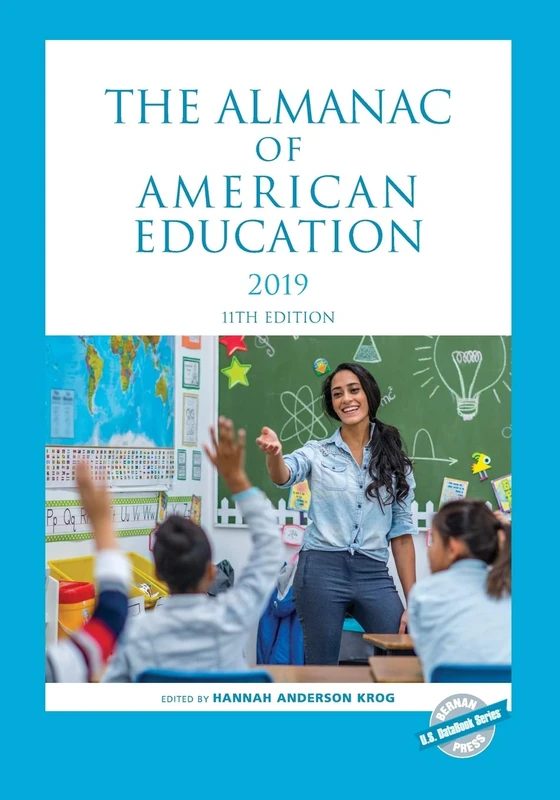 The Almanac of American Education 2019 (U.S. DataBook Series)