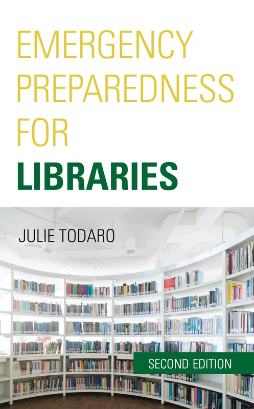 Emergency Preparedness for Libraries, Second Edition
