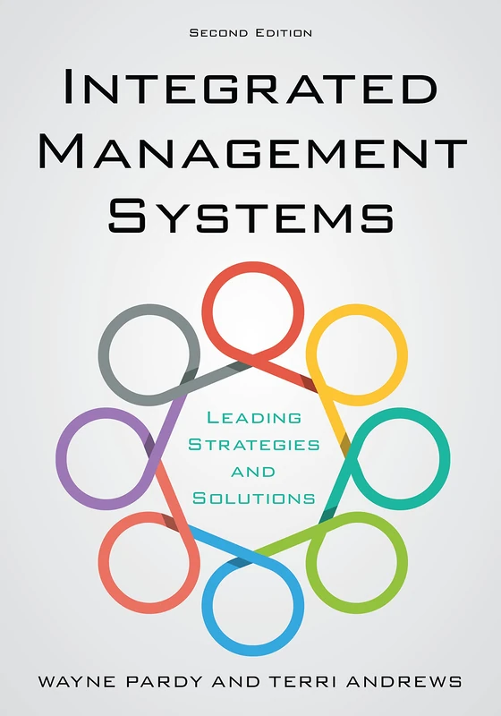 Integrated Management Systems: Leading Strategies and Solutions