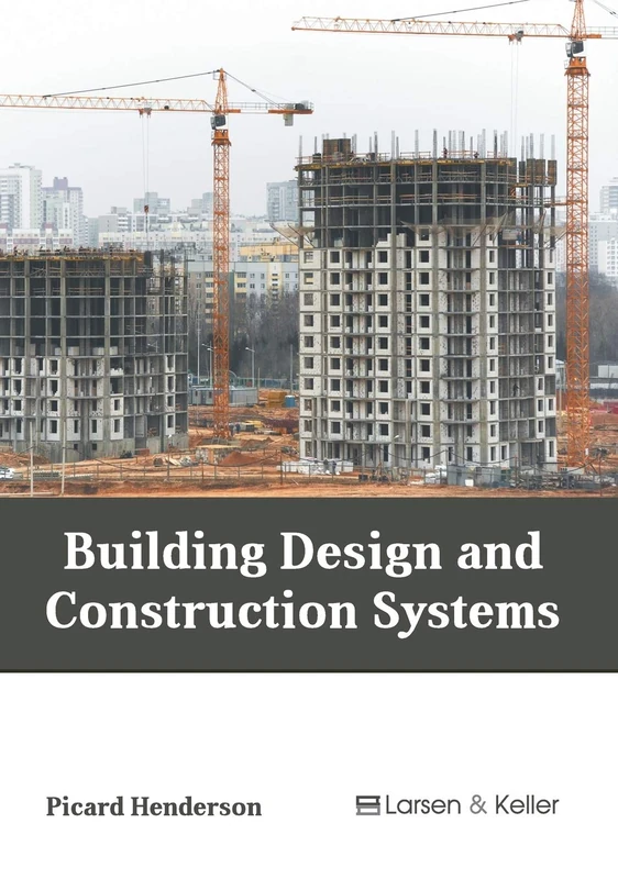 Building Design and Construction Systems