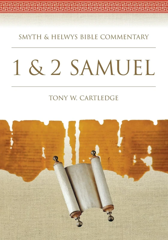 1 & 2 Samuel: 7 (Smyth & Helwys Bible Commentary series)