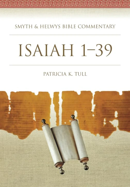 Isaiah 1-39 (Smyth & Helwys Bible Commentary series)