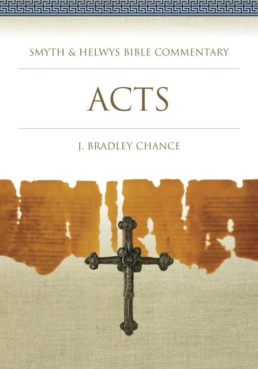 Acts: 23 (Smyth & Helwys Bible Commentary series)