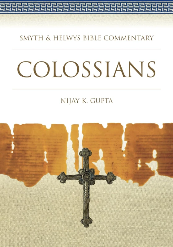 Colossians: 27 (Smyth & Helwys Bible Commentary series)