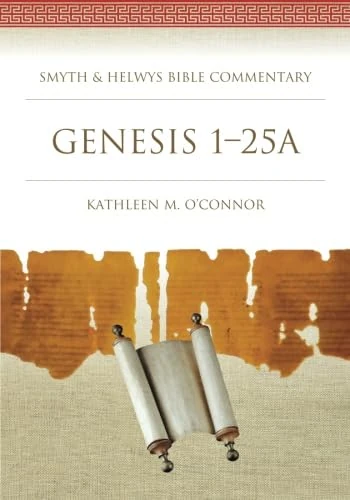 Genesis 1-25A (Smyth & Helwys Bible Commentary series)