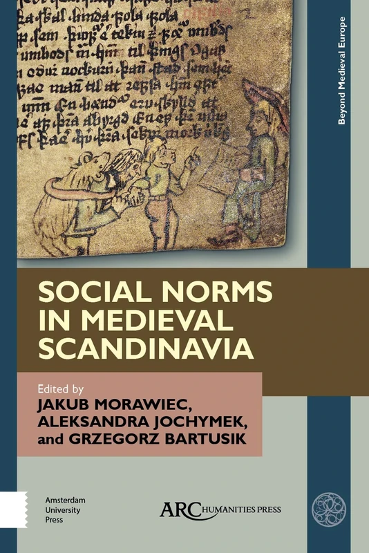 Social Norms in Medieval Scandinavia (Beyond Medieval Europe)