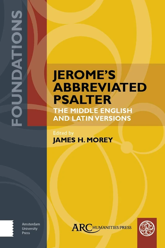 Jerome’s Abbreviated Psalter: The Middle English and Latin Versions (Foundations)