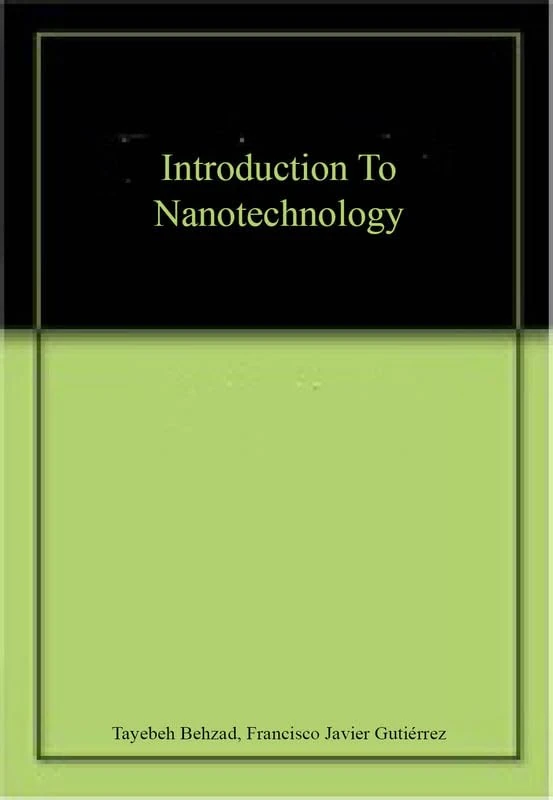 Introduction To Nanotechnology