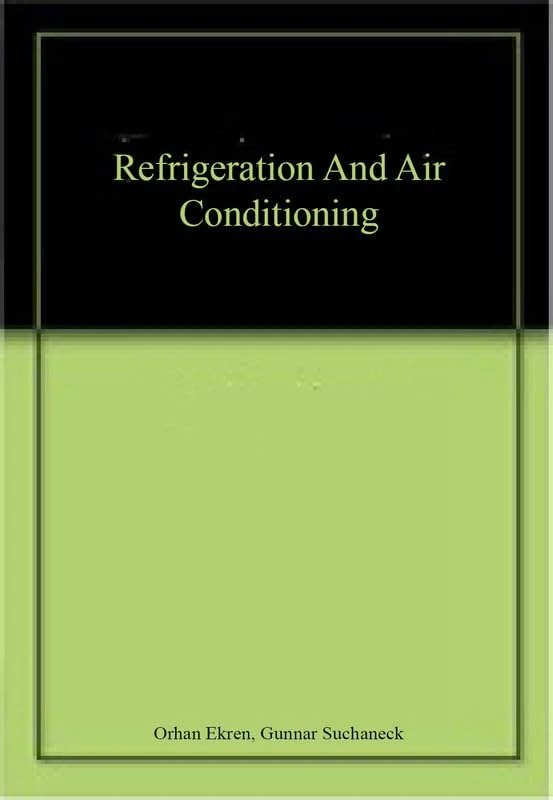 Refrigeration And Air Conditioning