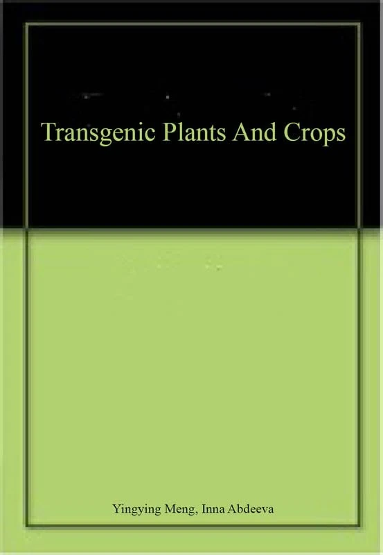 Transgenic Plants And Crops
