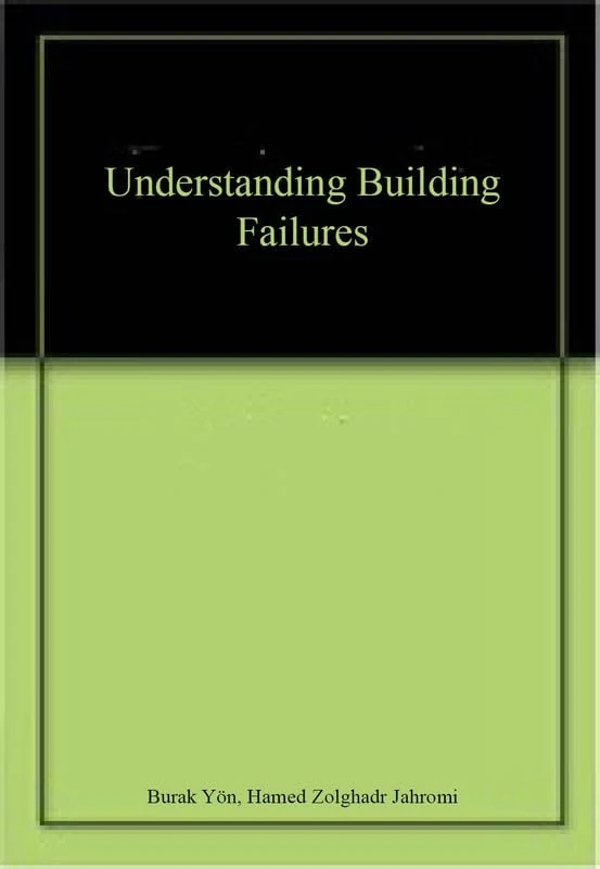 Understanding Building Failures
