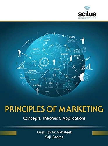 Principles of Marketing: Concepts, Theories & Applications - Image 1