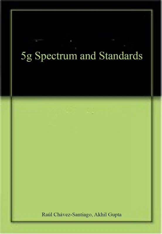 5G Spectrum and Standards