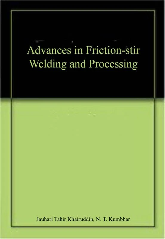 Advances in Friction-Stir Welding and Processing