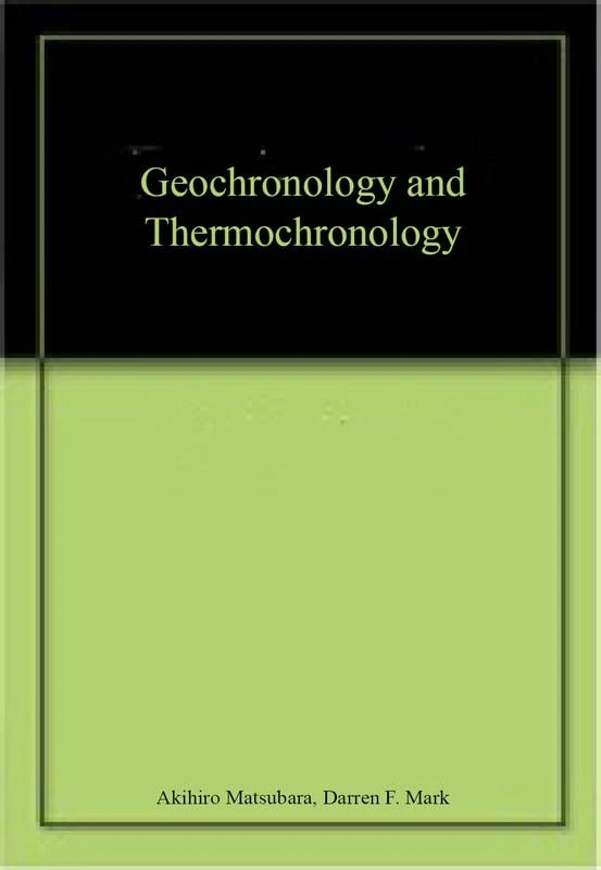 Geochronology and Thermochronology