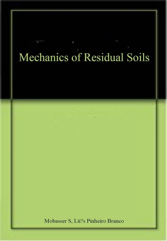 Mechanics of Residual Soils