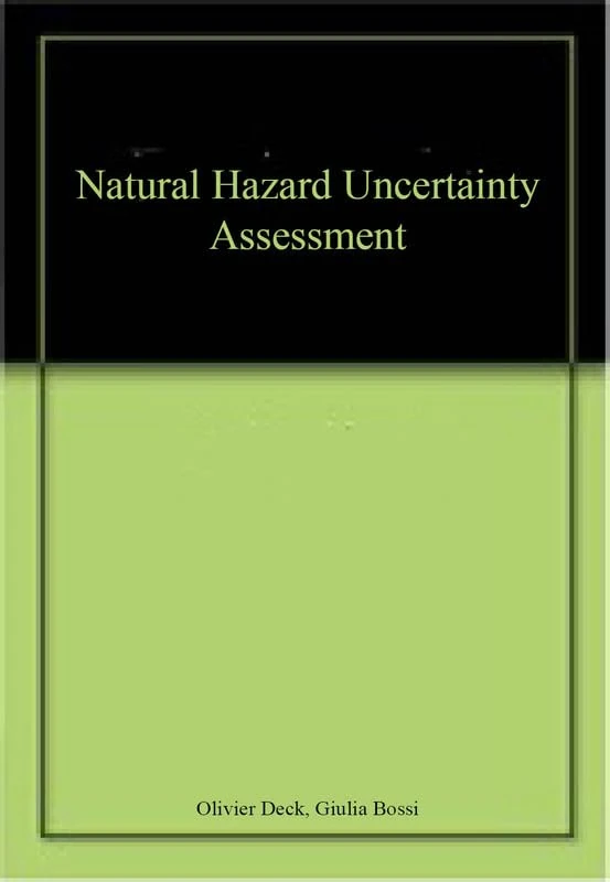 Natural Hazard Uncertainty Assessment