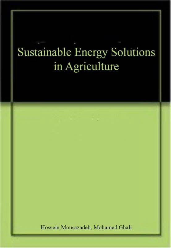 Sustainable Energy Solutions in Agriculture