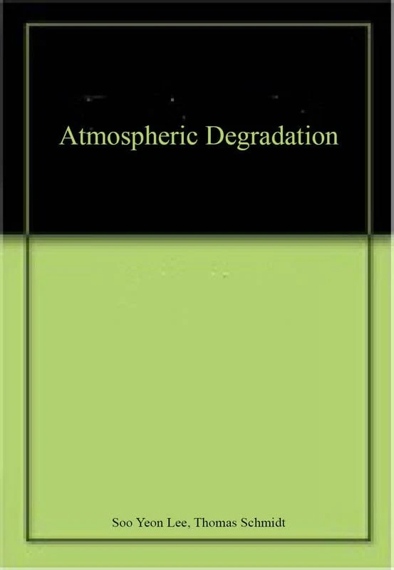 Atmospheric Degradation