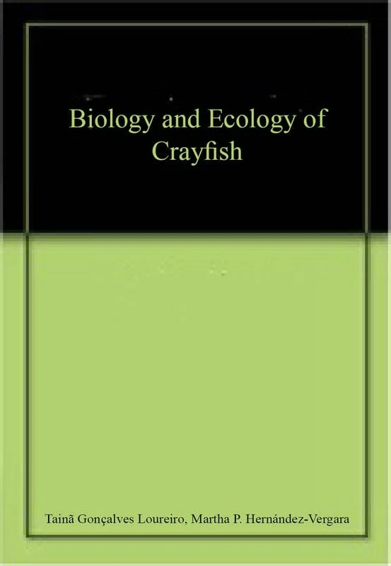 Biology and Ecology of Crayfish