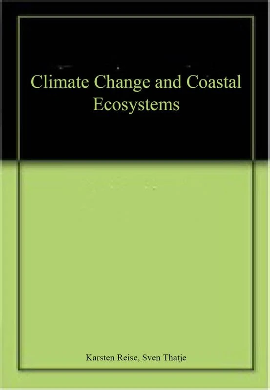 Climate Change and Coastal Ecosystems