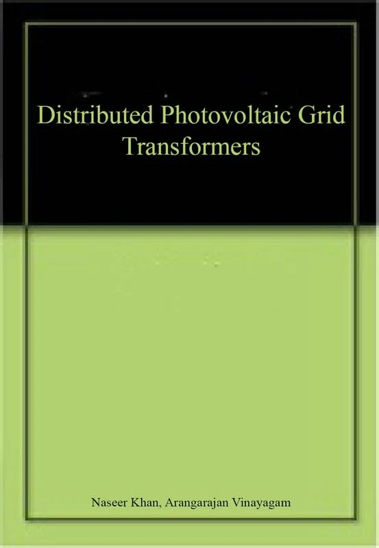 Distributed Photovoltaic Grid Transformers