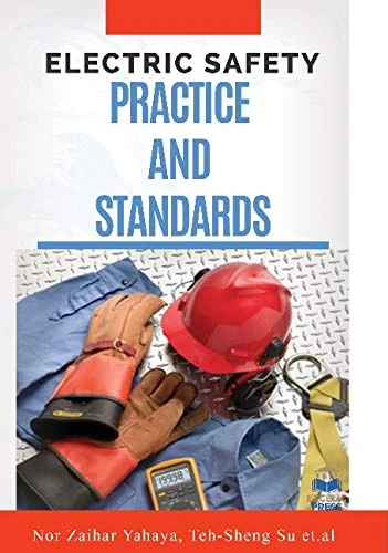 Electric Safety: Practice and Standards - Scitus Academics