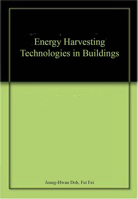 Energy Harvesting Technologies in Buildings