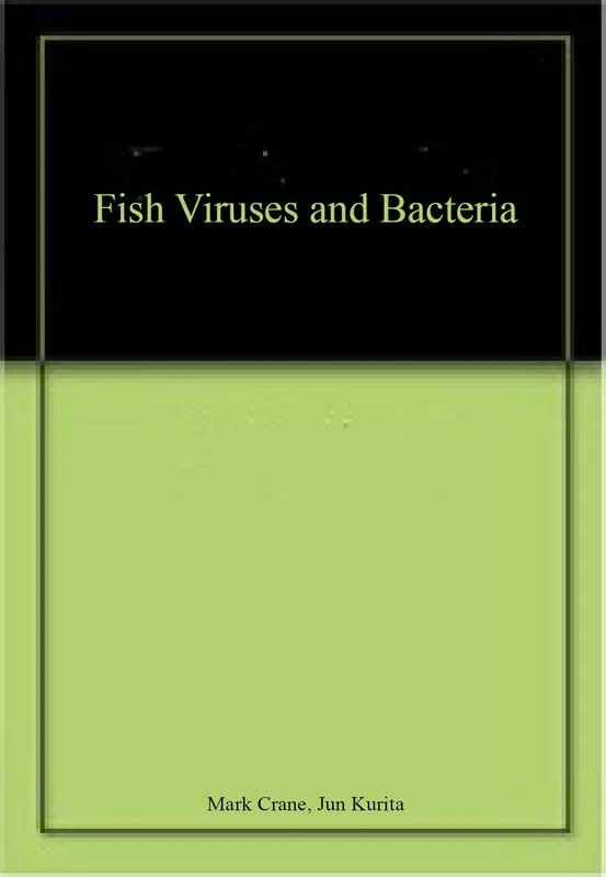 Fish Viruses and Bacteria