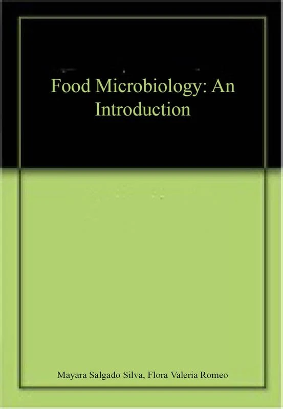Food Microbiology: An Introduction