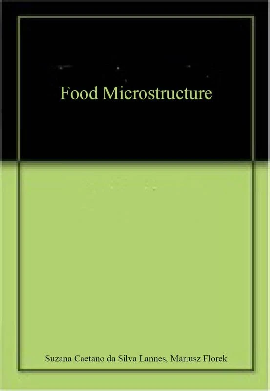 Food Microstructure
