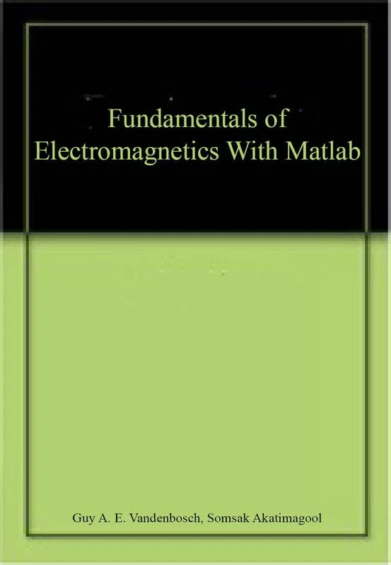 Fundamentals of Electromagnetics with MATLAB