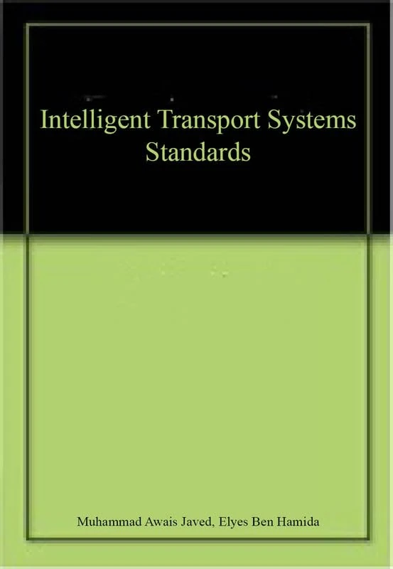 Intelligent Transport Systems Standards