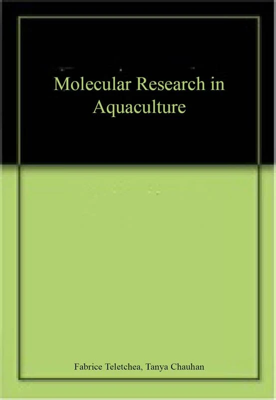 Molecular Research in Aquaculture