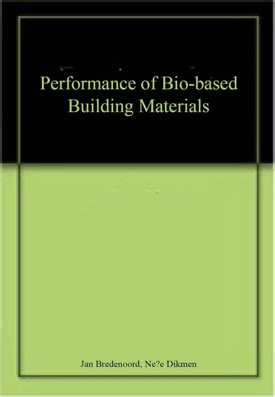 Performance of Bio-based Building Materials