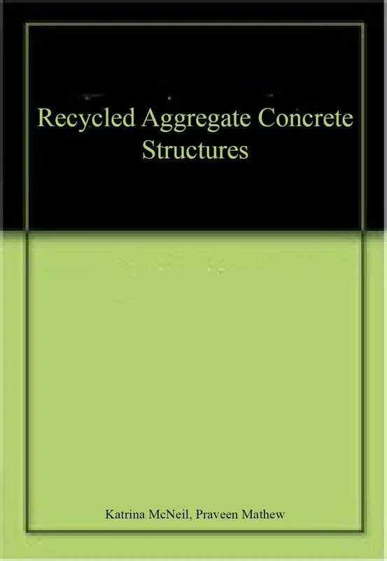 Recycled Aggregate Concrete Structures - Image 1