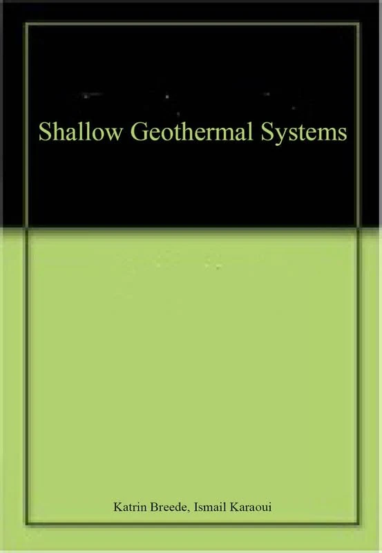 Shallow Geothermal Systems