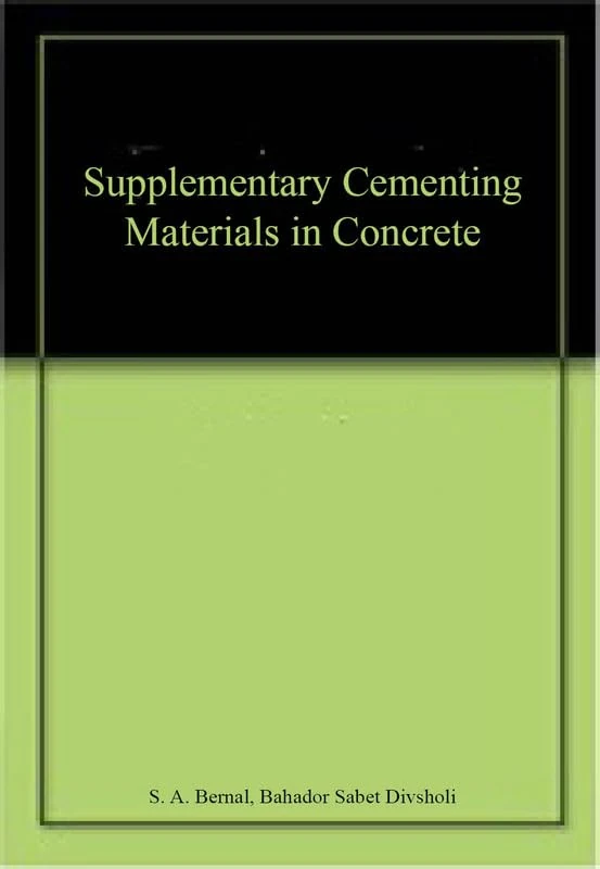 Supplementary Cementing Materials in Concrete