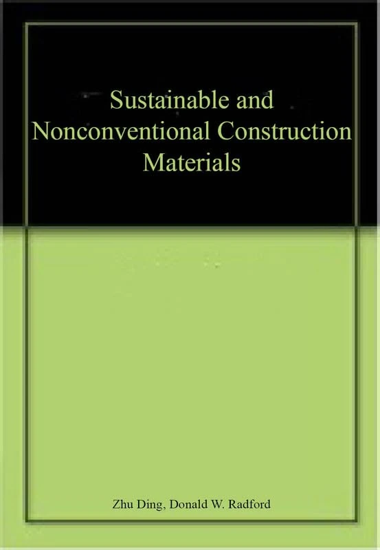 Sustainable and Nonconventional Construction Materials