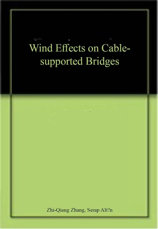 Wind Effects on Cable-Supported Bridges - Image 1