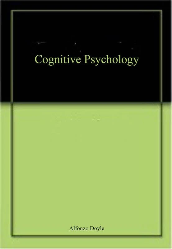 Cognitive Psychology