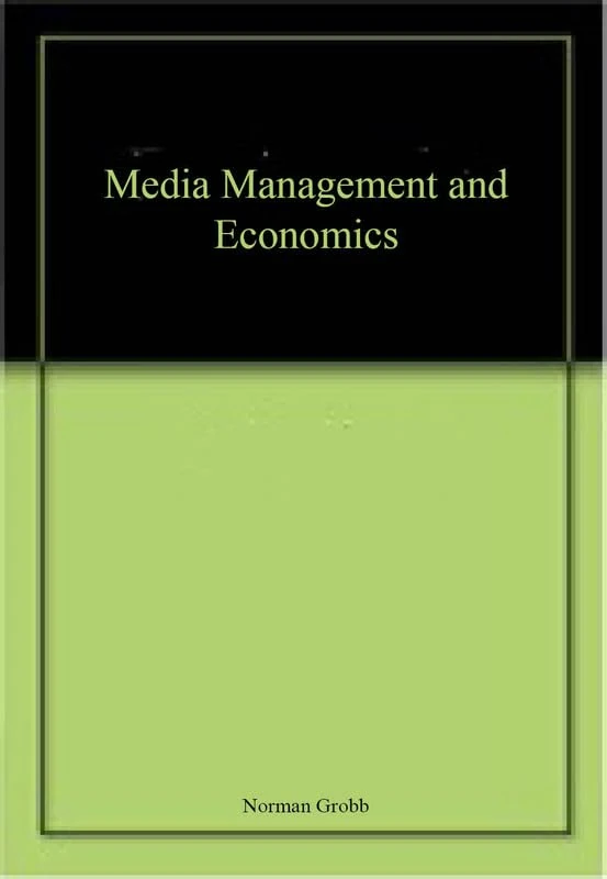 Media Management and Economics