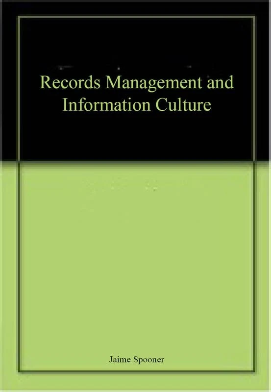 Records Management and Information Culture