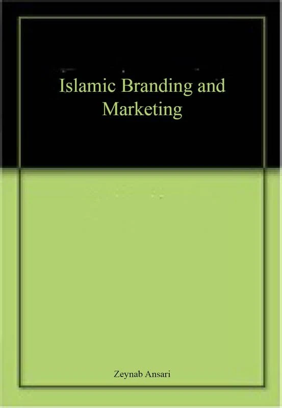 Islamic Branding and Marketing - Scitus Academics LLC